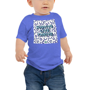 Survive Live Thrive Baby Jersey Short Sleeve Tee