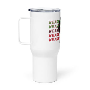 We Are The Culture Travel mug with a handle