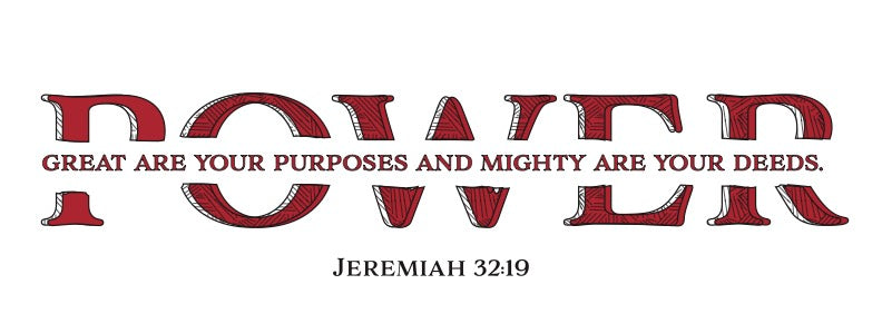 Power Collection T-shirt (Jeremiah 32:19)